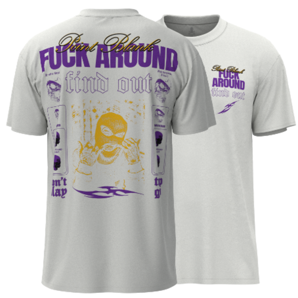 Point Blank Fck Around T-shirt  - White Purple