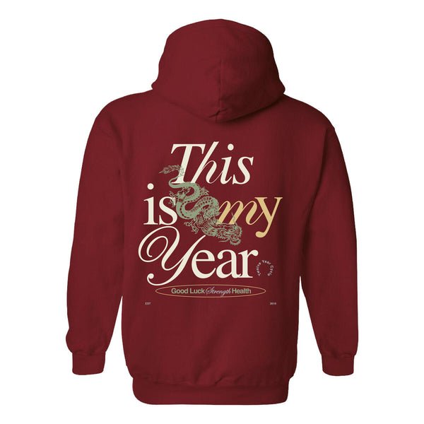 Outrank This Is My Year Hoodie - Cardinal